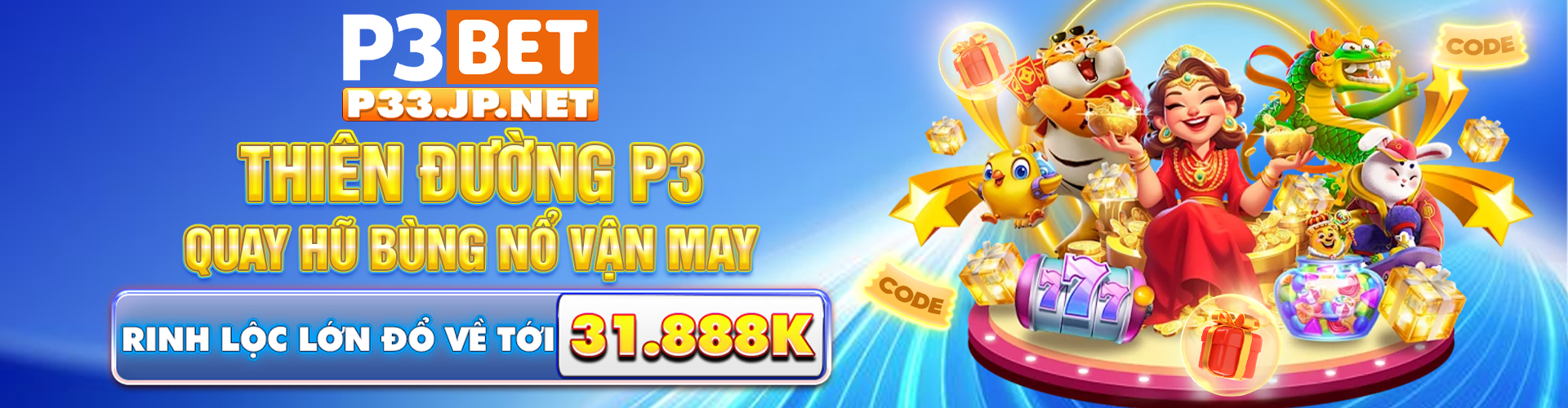 Banner nhà cái p3 quay hủ bùng nổ vận may